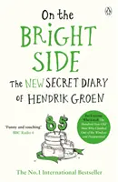 Z tej lepšej stránky - Nový tajný denník Hendrika Groena - On the Bright Side - The new secret diary of Hendrik Groen