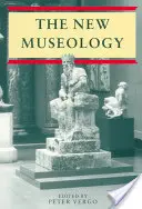 Nová muzeológia - New Museology