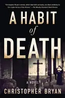Zlozvyk smrti - A Habit of Death