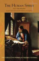 Ľudský duch: Okultné bratstvá a tajomstvo Golgoty (Cw 167) - The Human Spirit: Past and Present - Occult Fraternities and the Mystery of Golgotha (Cw 167)