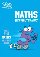 Letts Matematika za 5 minút denne Vek 7-8 rokov - ideálne na domáce použitie - Letts Maths in 5 Minutes a Day Age 7-8 - Ideal for Use at Home