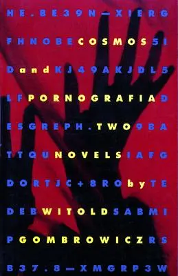 Kozmos a pornografia: dva romány - Cosmos and Pornografia: Two Novels
