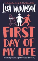 Prvý deň môjho života - First Day of My Life