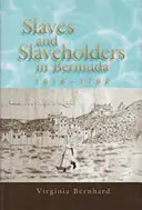 Otroci a otrokári na Bermudách, 1616-1782, 1 - Slaves and Slaveholders in Bermuda, 1616-1782, 1