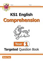 KS1 English Targeted Question Book: Kniha 2: Year 1 Comprehension (1. ročník) - KS1 English Targeted Question Book: Year 1 Comprehension - Book 2