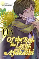 O červených, svetlých a ayakashi, 3. diel - Of the Red, the Light, and the Ayakashi, Volume 3