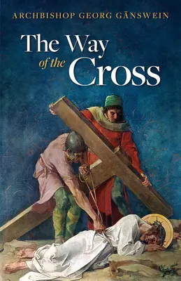 Krížová cesta (Ganswein) - Way of the Cross (Ganswein)