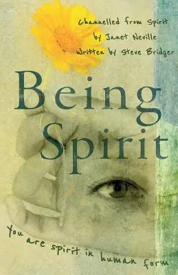 Byť duchom - Being Spirit