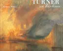 Turner vo svojej dobe - Turner in His Time