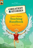 Oxford Reading Tree TreeTops Najväčšie príbehy: Oxford Levels 8-13: Nižší ročník: Príručka pre učiteľov - Oxford Reading Tree TreeTops Greatest Stories: Oxford Levels 8-13: Teaching Handbook Lower Junior