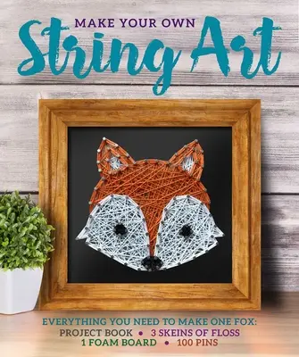 Vyrobte si vlastné strunové umenie - Make Your Own String Art