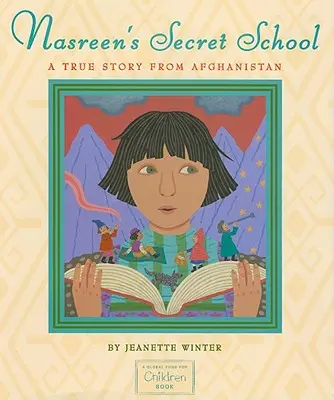 Nasreenina tajná škola: Skutočný príbeh z Afganistanu - Nasreen's Secret School: A True Story from Afghanistan