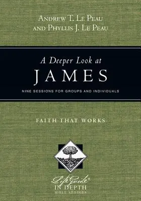 Hlbší pohľad na Jakuba: Viera, ktorá funguje - A Deeper Look at James: Faith That Works