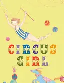 Cirkusové dievča - Circus Girl