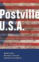 Postville: USA: Prežiť rozmanitosť v americkom malomeste - Postville: USA: Surviving Diversity in Small-Town America