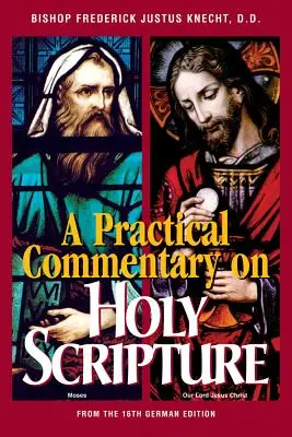 Praktický komentár k Svätému písmu - Practical Commentary on Holy Scripture