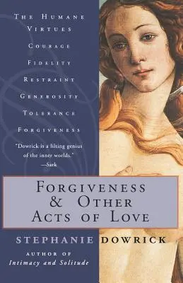 Odpustenie a iné skutky lásky - Forgiveness and Other Acts of Love