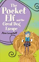 Čítacia planéta KS2 - Vreckový škriatok a veľký psí útek - úroveň 2: Merkúr/hnedé pásmo - Reading Planet KS2 - The Pocket Elf and the Great Dog Escape - Level 2: Mercury/Brown band