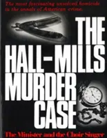 Prípad vraždy Hall-Millsovej: Minister a zborová speváčka - The Hall-Mills Murder Case: The Minister and the Choir Singer