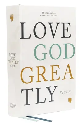 Net, Milujte Boha veľmi Biblia, tvrdá väzba, pohodlná tlač: Svätá Biblia, pohodlná väzba. - Net, Love God Greatly Bible, Hardcover, Comfort Print: Holy Bible