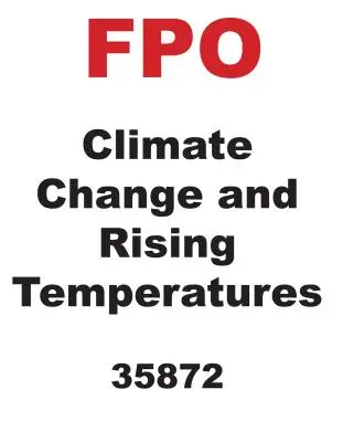 Zmena klímy a zvyšovanie teploty - Climate Change and Rising Temperatures