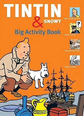 Tintin a Snowy Veľká kniha aktivít - Tintin & Snowy Big Activity Book