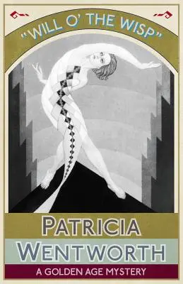 Will o' the Wisp: Záhada zlatého veku - Will o' the Wisp: A Golden Age Mystery