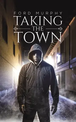 Prevzatie mesta - Taking the Town