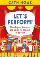 Vystúpme! - Monológy, duológy a básne pre deti na prednes - Let's Perform! - Monologues, duologues and poems for children to perform
