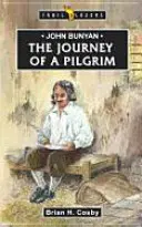 John Bunyan: Cesta pútnika - John Bunyan: Journey of a Pilgrim