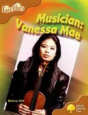 Oxford Reading Tree: Level 8: Fireflies: Hudobník: Vanessa Mae - Oxford Reading Tree: Level 8: Fireflies: Musician: Vanessa Mae
