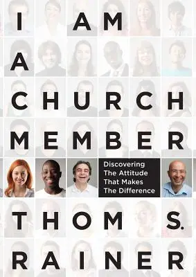 Som členom cirkvi: Objavenie postoja, ktorý robí rozdiel - I Am a Church Member: Discovering the Attitude That Makes the Difference