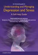 Pochopenie a zvládanie depresie a stresu - Understanding And Managing Depression And Stress