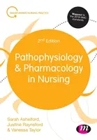Patofyziológia a farmakológia v ošetrovateľstve - Pathophysiology and Pharmacology in Nursing
