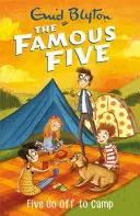 Slávna päťka: Päťka ide do tábora - kniha 7 - Famous Five: Five Go Off To Camp - Book 7