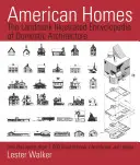 Americké domy: Vydanie: Ilustrovaná encyklopédia architektúry domov - American Homes: The Landmark Illustrated Encyclopedia of Domestic Architecture