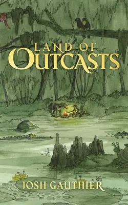 Krajina vyvrheľov - Land of Outcasts
