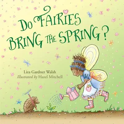 Prinášajú víly jar? - Do Fairies Bring the Spring?