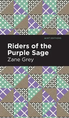 Jazdci purpurovej šalvie - Riders of the Purple Sage