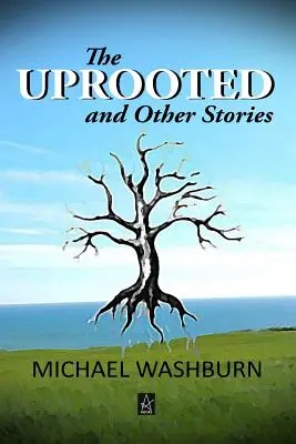 Vykorenený a iné príbehy - The Uprooted and Other Stories