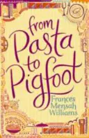 Od cestovín k prasiatku - From Pasta to Pigfoot