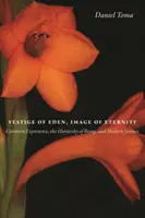 Odkaz raja, obraz večnosti: Spoločná skúsenosť, hierarchia bytia a moderná veda - Vestige of Eden, Image of Eternity: Common Experience, the Hierarchy of Being, and Modern Science