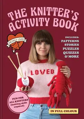 Kniha aktivít pre pletiarky: Kniha: Vzory, príbehy, hádanky, kvízy a iné - The Knitter's Activity Book: Patterns, Stories, Puzzles, Quizzes & More