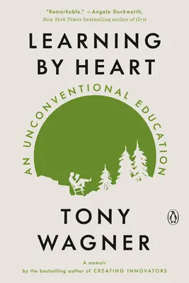 Učenie naspamäť: Netradičné vzdelávanie - Learning by Heart: An Unconventional Education