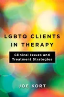 LGBTQ klienti v terapii: Klinické problémy a stratégie liečby - LGBTQ Clients in Therapy: Clinical Issues and Treatment Strategies