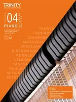 Trinity College London Piano Exam Pieces Plus Exercises 2021-2023: Rozšírené vydanie pre 4. ročník - Trinity College London Piano Exam Pieces Plus Exercises 2021-2023: Grade 4 - Extended Edition