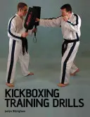 Tréningové cvičenia kickboxu - Kickboxing Training Drills