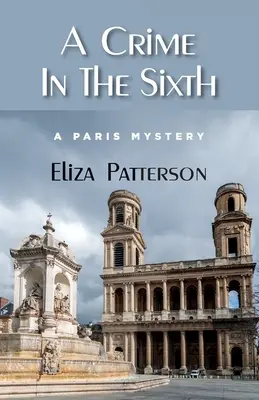 Zločin v šiestom: parížska záhada - A Crime In The Sixth: A Paris Mystery