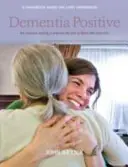 Pozitívna demencia - Dementia Positive