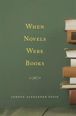 Keď romány boli knihami - When Novels Were Books